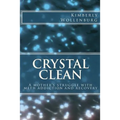 Crystal Clean: A mother's struggle with meth addiction and recovery