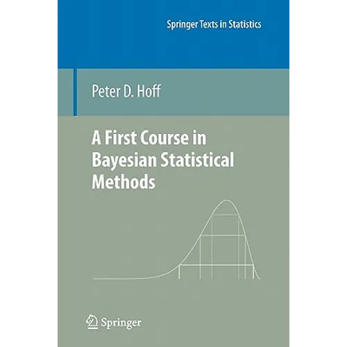 A First Course in Bayesian Statistical Methods