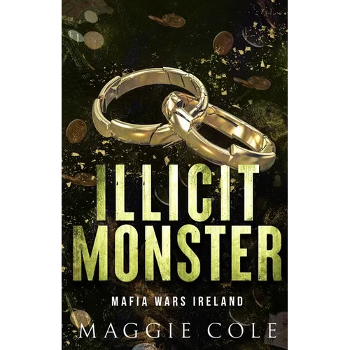 Illicit Monster (Discreet Cover): An Arranged Marriage Age Gap Dark Mafia Romance