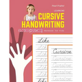 Learning Cursive Handwriting Workbook for Kids: Practice and review 3rd 100 (#201-300) fry sight words book