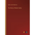 The History of Modern Serbia