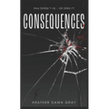 Consequences: DNA Doesn't Lie... or Does It?