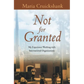 Not for Granted: My Experience Working with International Organizations