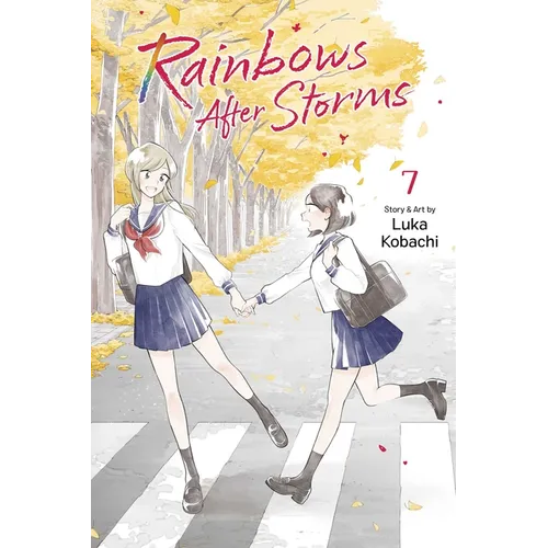 Rainbows After Storms, Vol. 7