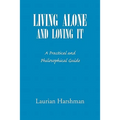 Living Alone and Loving It