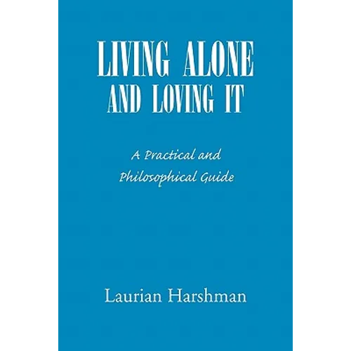 Living Alone and Loving It