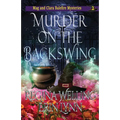 Murder on the Backswing: A Cozy Witch Mystery