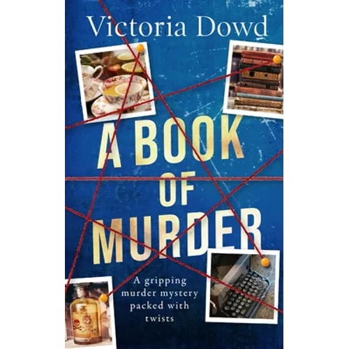 A BOOK OF MURDER a gripping murder mystery packed with twists
