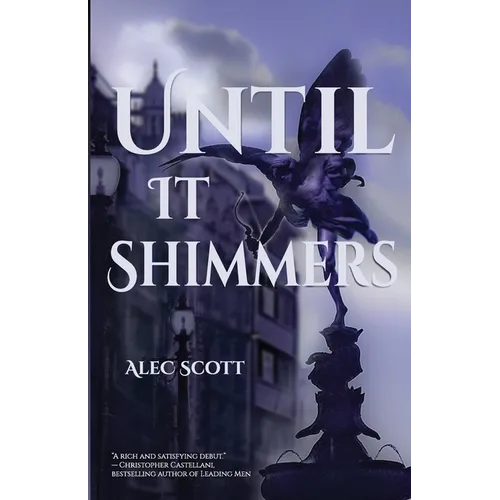 Until It Shimmers
