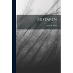 Mistaken