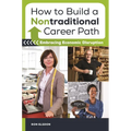 How to Build a Nontraditional Career Path: Embracing Economic Disruption