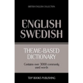 Theme-based dictionary British English-Swedish - 3000 words