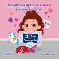 Adventures of Stella & Macie: Kindergarten, Here We Come!