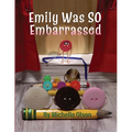 Emily Was SO Embarrassed