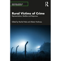 Rural Victims of Crime: Representations, Realities and Responses