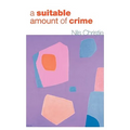 A Suitable Amount of Crime