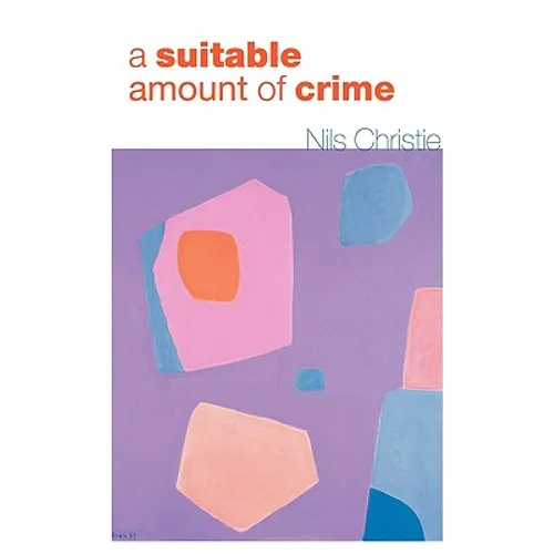 A Suitable Amount of Crime