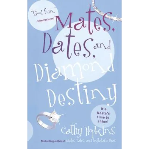 Mates, Dates, and Diamond Destiny
