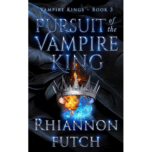 Pursuit of the Vampire King