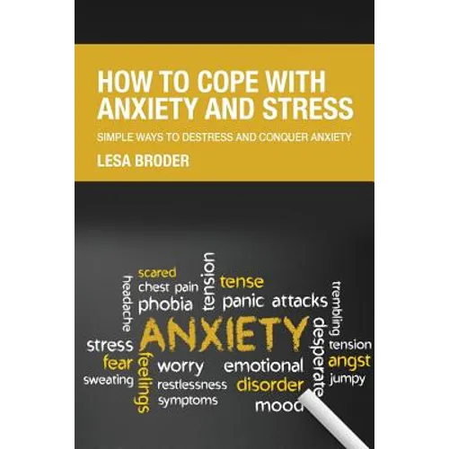 How to Cope with Anxiety and Stress
