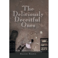 The Deliciously Deceitful Ones