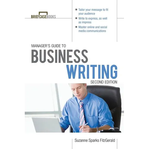 Manager's Guide to Business Writing 2/E