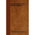 Famous Sheriffs and Western Outlaws