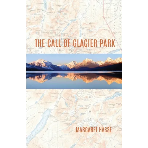 The Call of Glacier Park