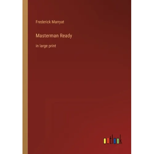 Masterman Ready: in large print
