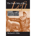Dark Side of the Left: Illiberal Egalitarianism in America