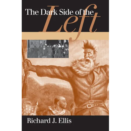 Dark Side of the Left: Illiberal Egalitarianism in America