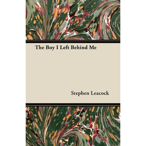 The Boy I Left Behind Me