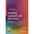 Modeling Explosions and Blast Waves