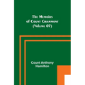 The Memoirs of Count Grammont (Volume 07)
