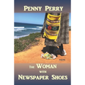 The Woman with Newspaper Shoes
