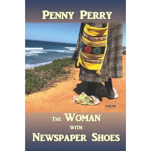 The Woman with Newspaper Shoes
