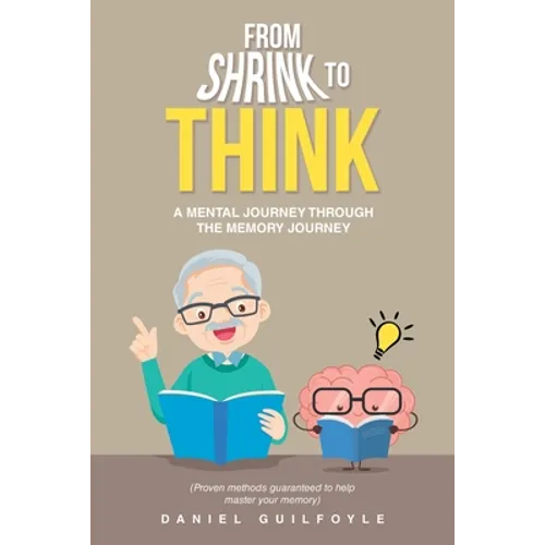 From Shrink to Think: A Mental Journey Through the Memory Journey