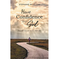Have Confidence in God: You will come out on the other side