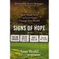 Signs of Hope: How Small Acts of Love Can Change Your World