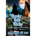 Murder Most Witchy