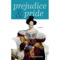 Prejudice & Pride