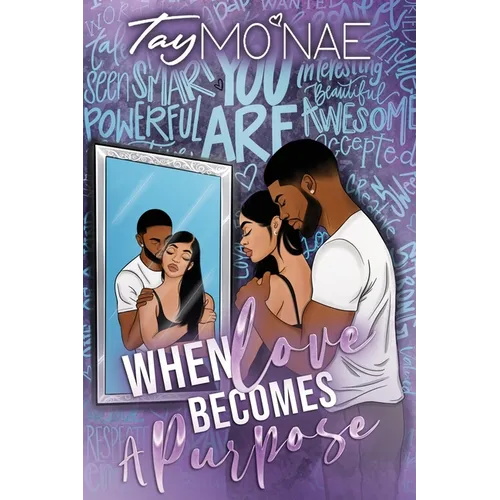When Love Becomes A Purpose