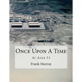 Once Upon A Time: At Area 51