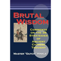 Brutal Wisdom: Comments on the 36 Strategies of Ancient Chinese Thought