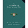 The Mineralogy Of Pennsylvania (1922)