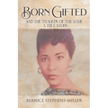 Born Gifted and the Tragedy of the Same - A True Story