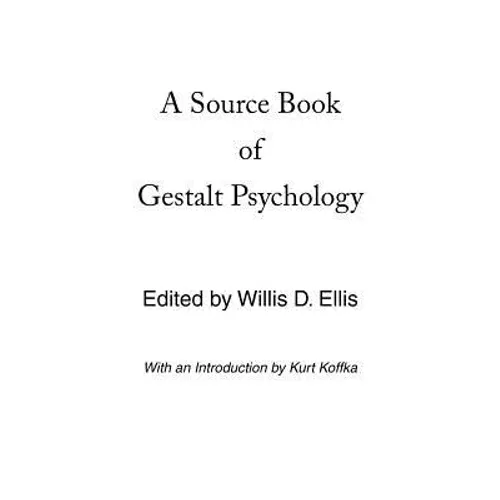 A Source Book of Gestalt Psychology