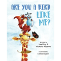 Are You A Bird Like Me?