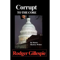 Corrupt To The Core