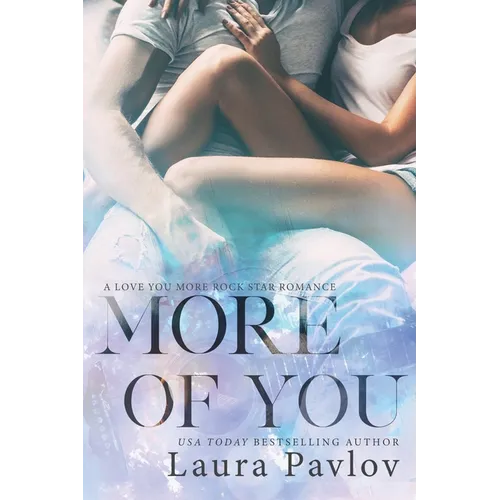 More of You